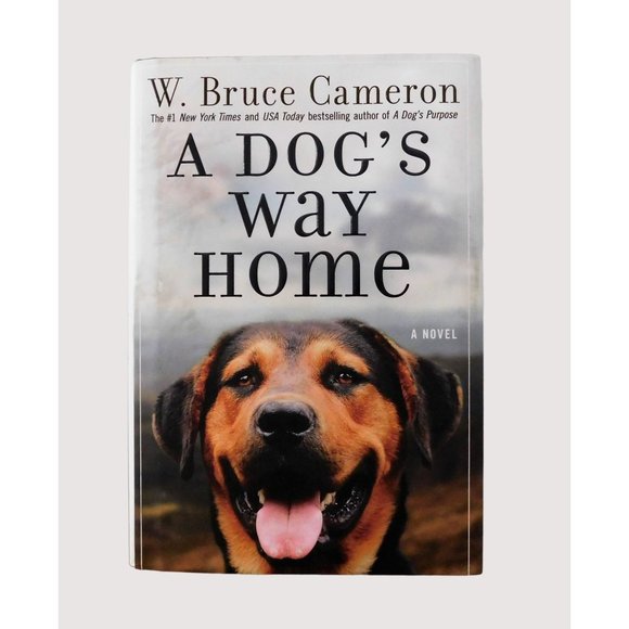 A Dogs Way Home by W. Bruce Cameron 1st Edition 2017 Hardcover Jacket - Picture 1 of 5